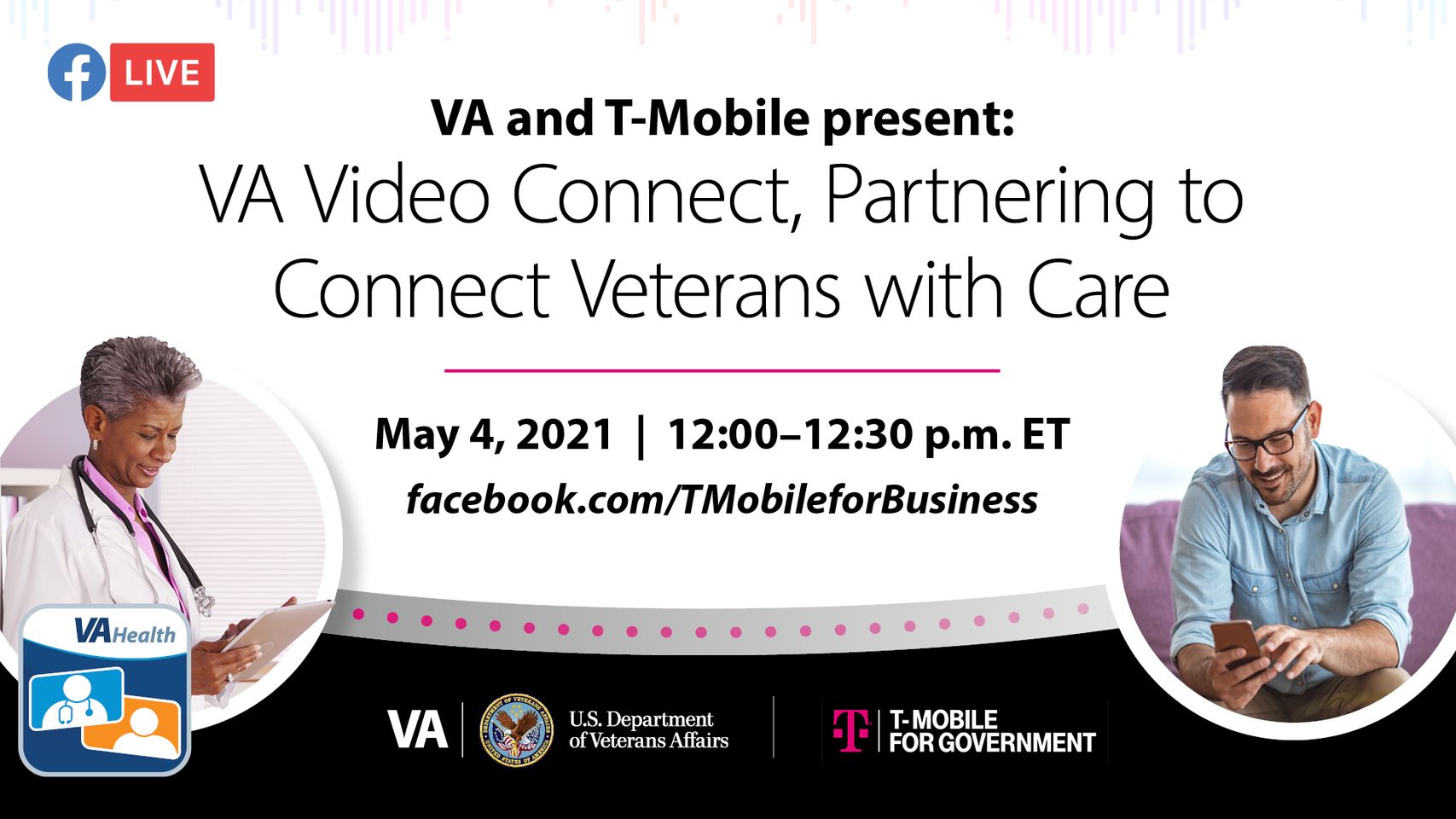 VA and T-Mobile present: VA Video Connect, Partnering to Connect Veterans with Care (text)