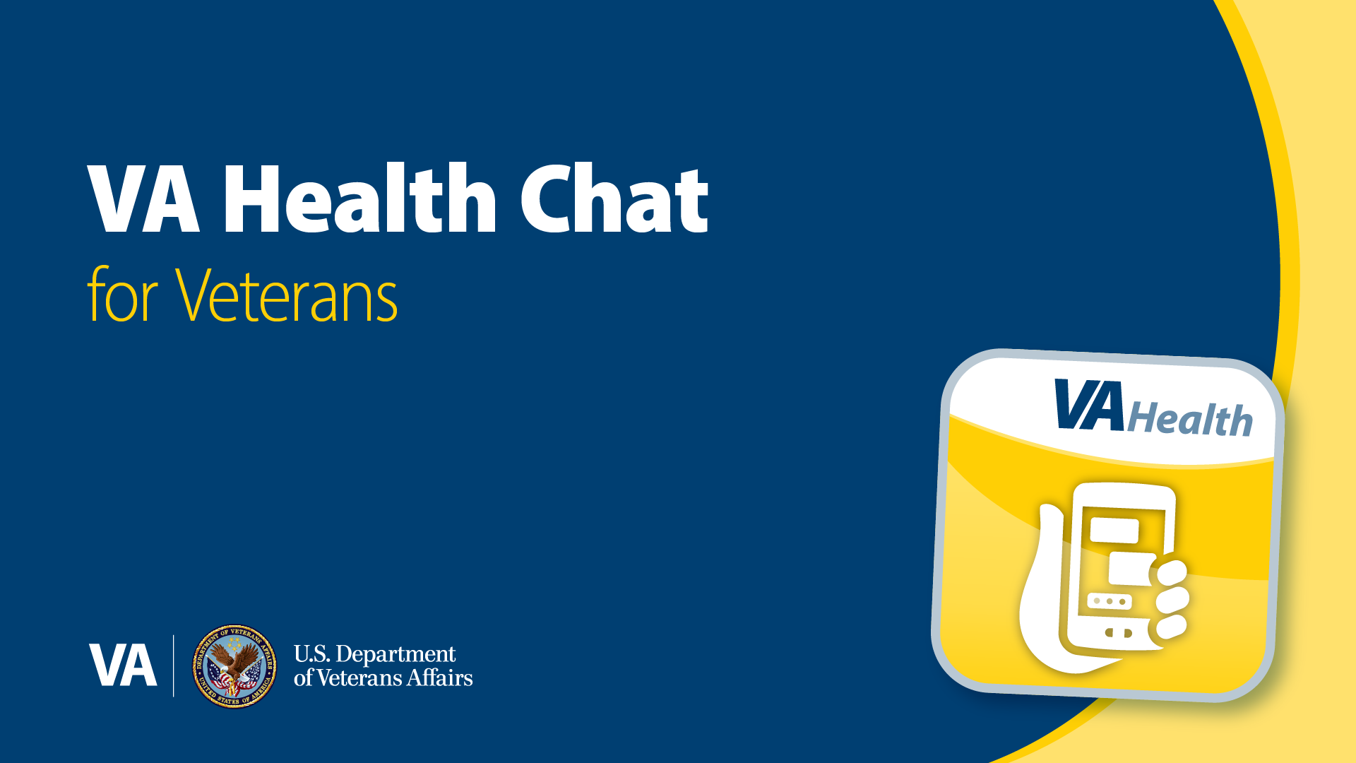 "VA Health Chat for Veterans" on a dark blue background with a yellow icon 