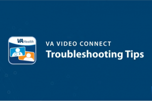 VA Video Connect Troubleshooting Tips (text)